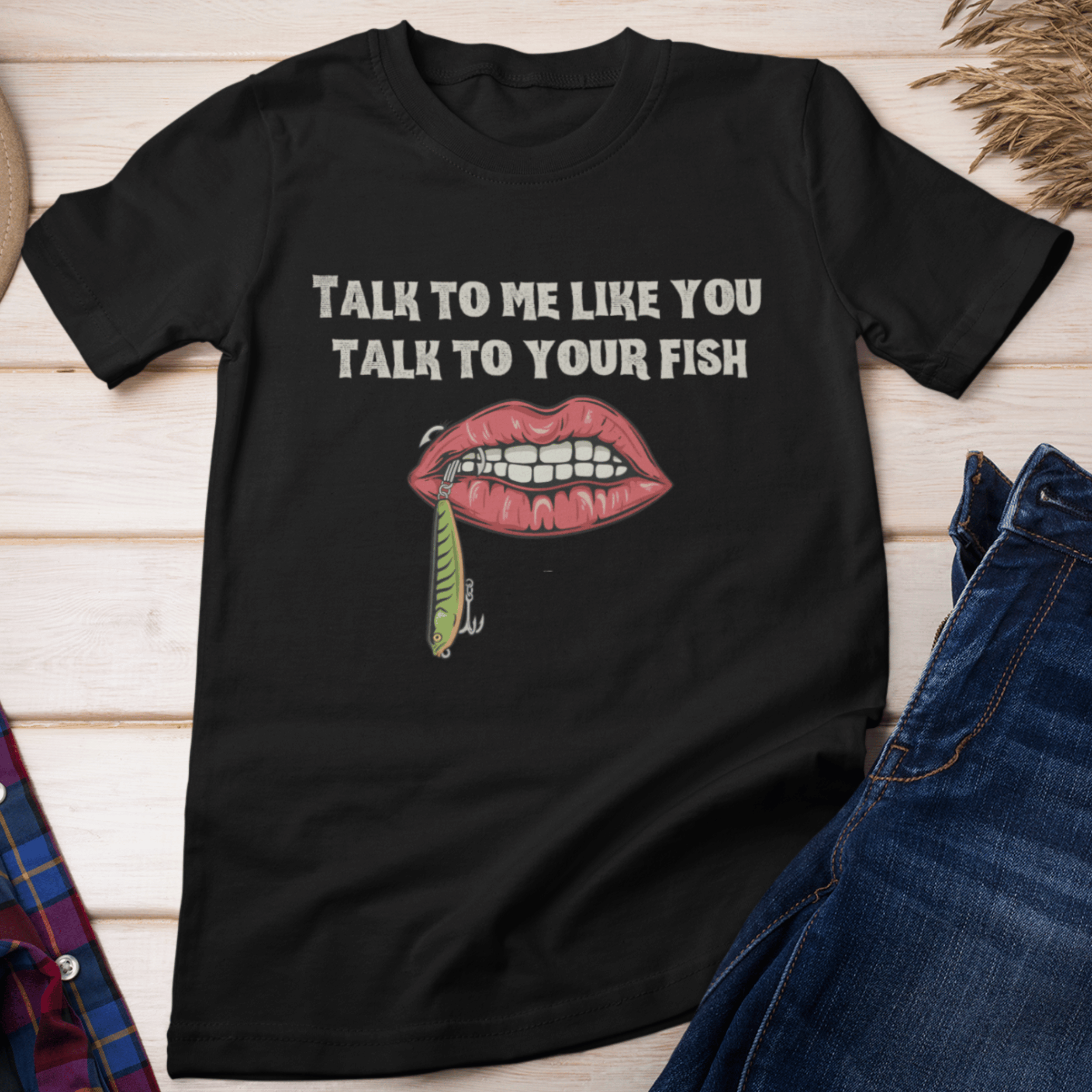 Talk To Me Like You Talk To Your Fish T-Shirt