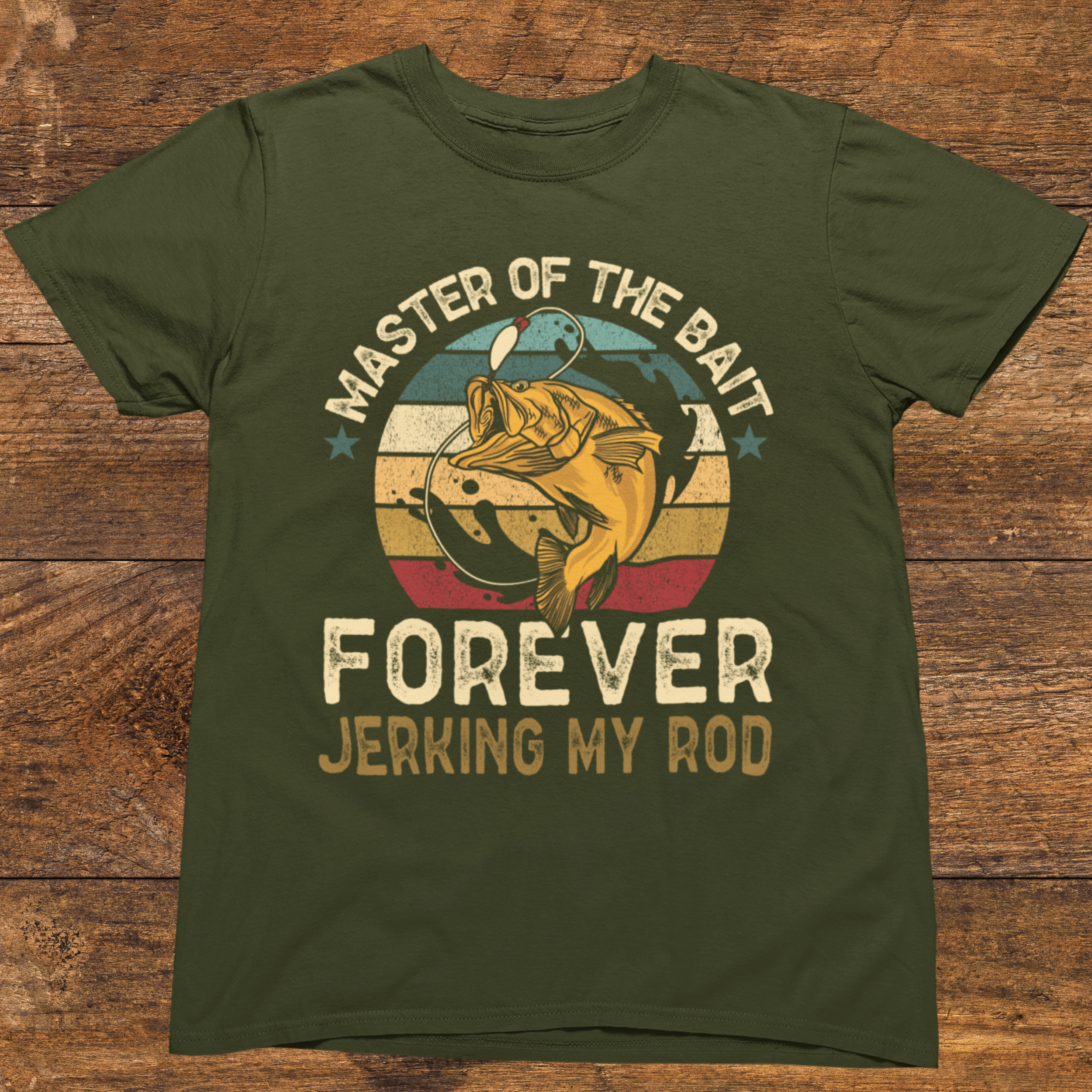 Master of the Bait Forever Jerking My Rod T-Shirt