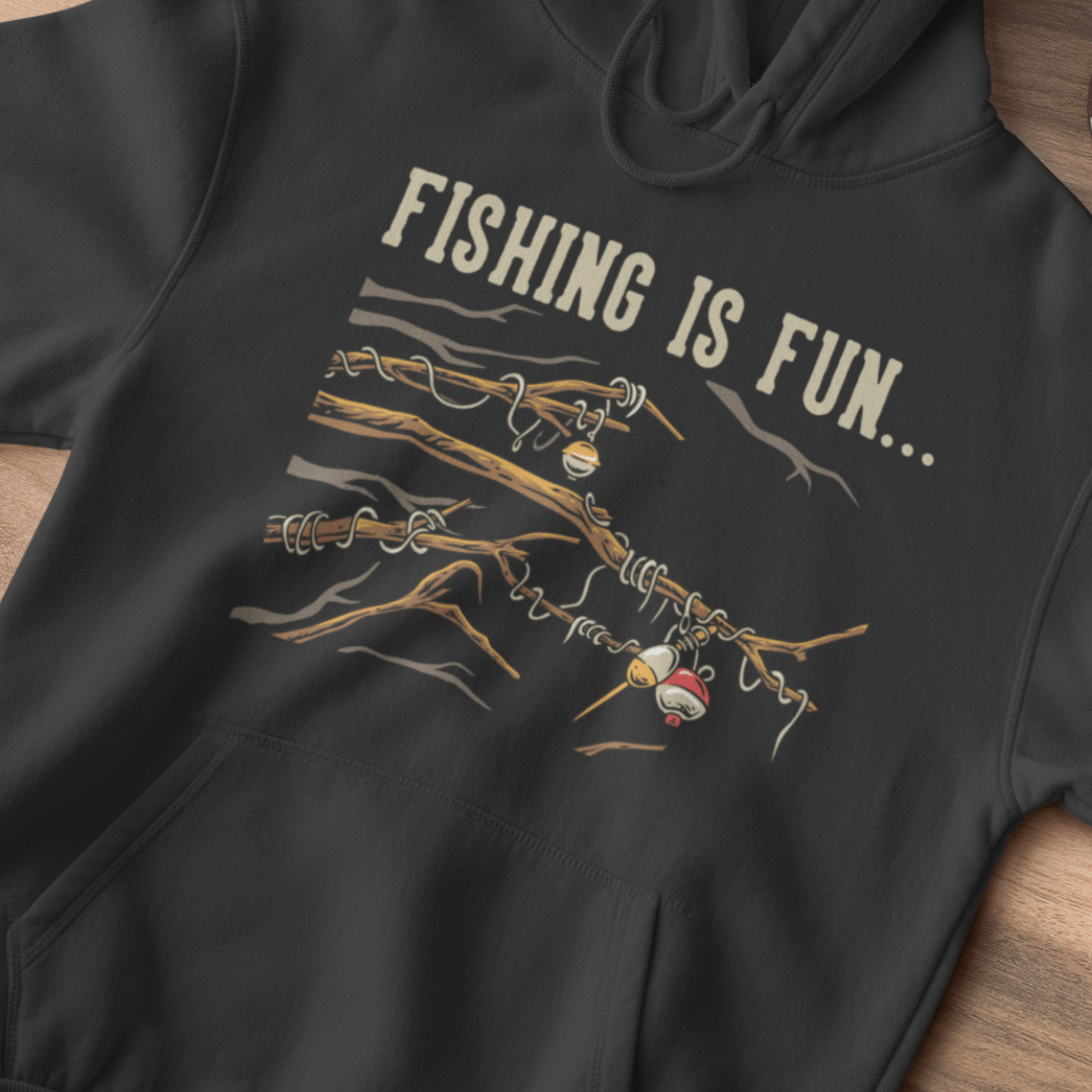 Fishing Is FunBobbers Stuck In Tree, Again Hoodie – Outside Humor