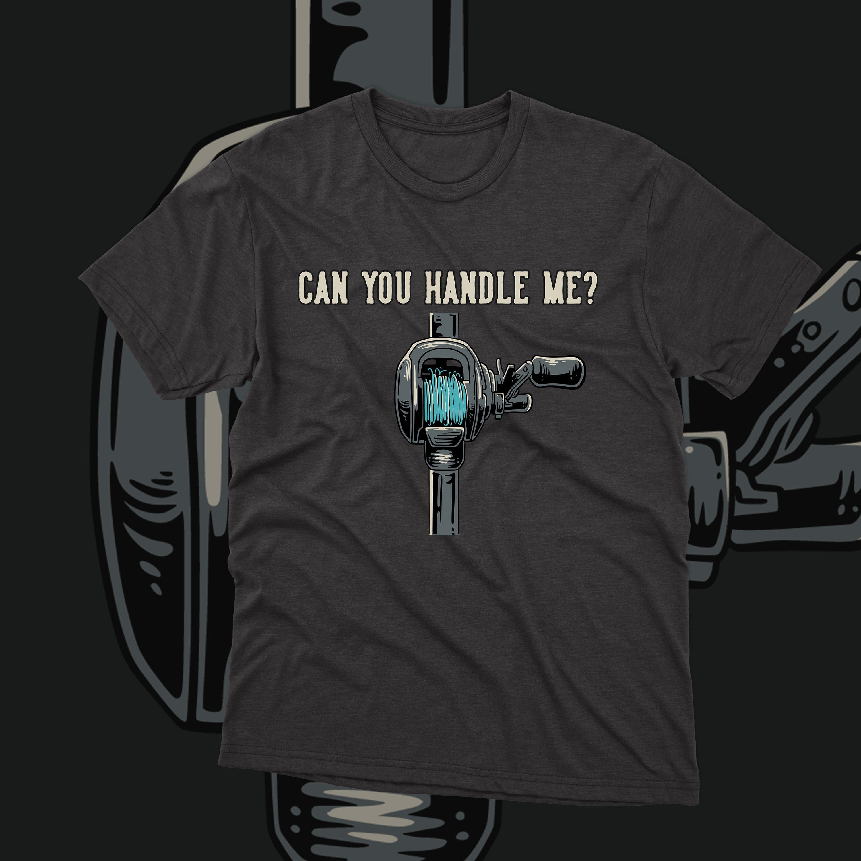 Can You Handle Me? T-Shirt