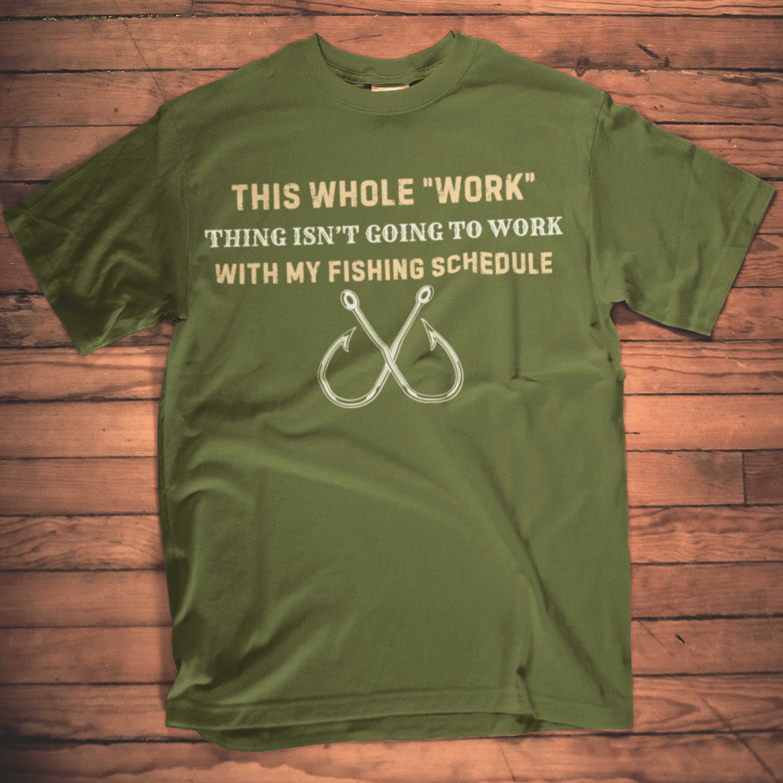 This whole work thing isn't going work with my fishing schedule T-Shirt